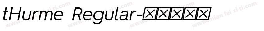 tHurme Regular字体转换